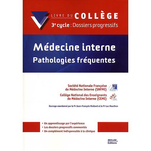 Médecine interne - Pathologies fréquentes 3e cycle  - Dossiers progressifs