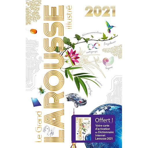 Le Grand Larousse Illustré  - Avec 1 carte d'activation du Dictionnaire Internet Larousse