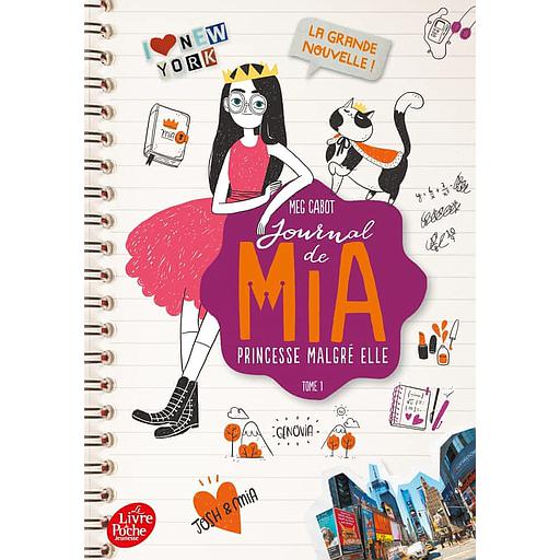 Journal de Mia, princesse malgré elle Tome 1 - La grande nouvelle !