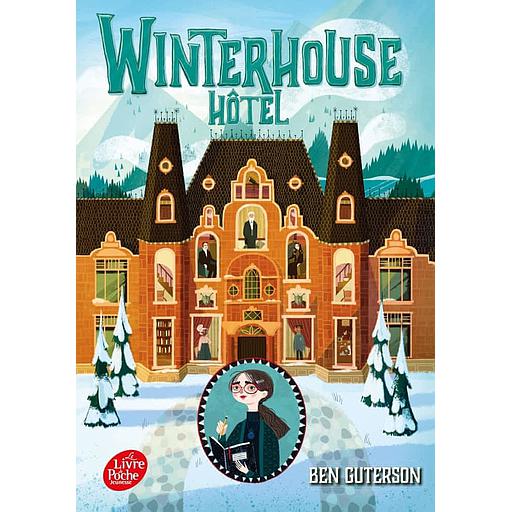 Winterhouse Hôtel Tome 1