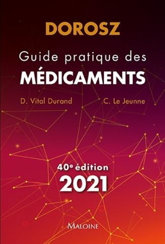 Guide pratique des médicaments Dorosz