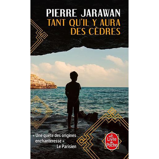 Tant qu'il y aura des cèdres
