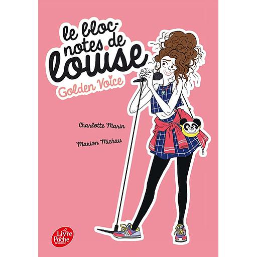 Le bloc-notes de Louise Tome 2 - Golden Voice