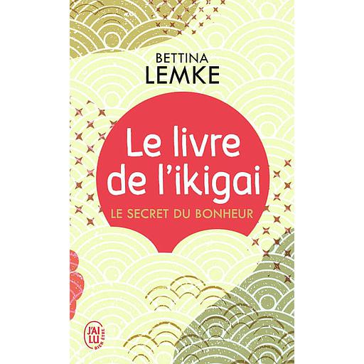 Le livre de l'ikigai  - Le secret du bonheur