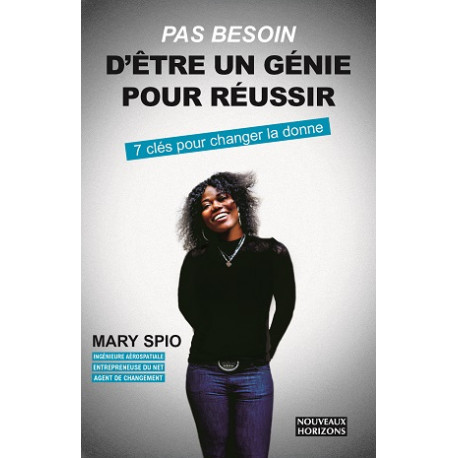 Pas besoin d’être un génie pour réussir