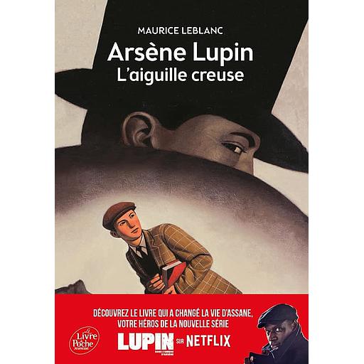 Arsène Lupin - L'aiguille creuse