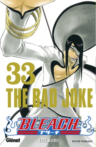 Bleach Tome 33 - The bad joke