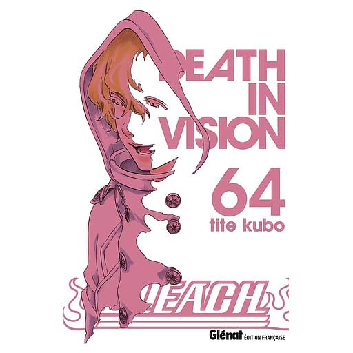 Bleach Tome 64 - Death in vision