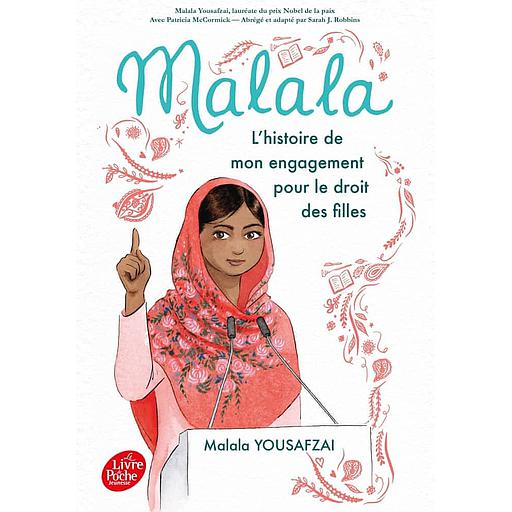 Malala  - L'histoire de mon engagement pour le droit des filles