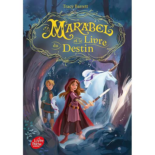 Marabel Tome 1 - Marabel et le livre du destin