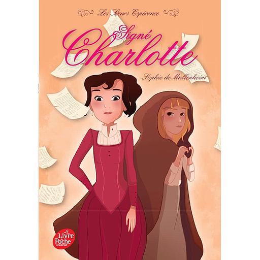 Les Soeurs Espérance Tome 1 - Signé Charlotte