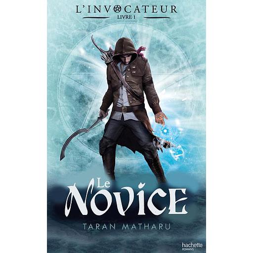 L'invocateur Tome 1 - Novice