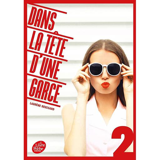 Dans la tête d'une garce Tome 2