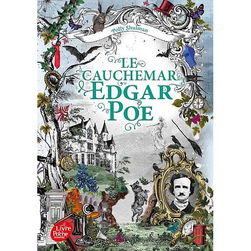 La malédiction Grimm Tome 3 - Le cauchemar Edgar Poe