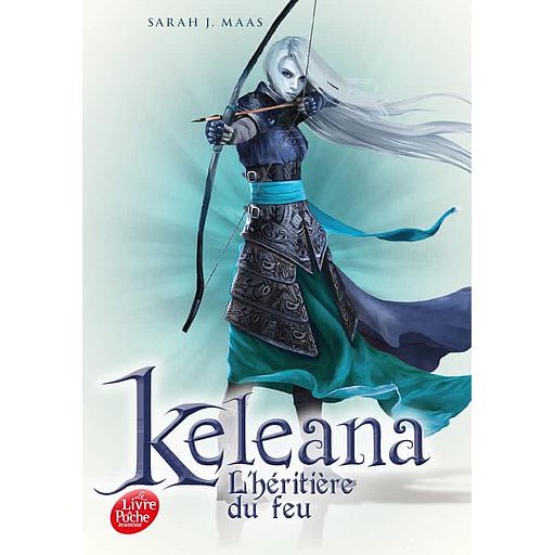 Keleana Tome 3 - L'héritière du feu