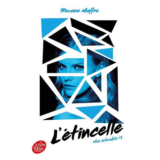 Nos interdits Tome 1 - L'étincelle