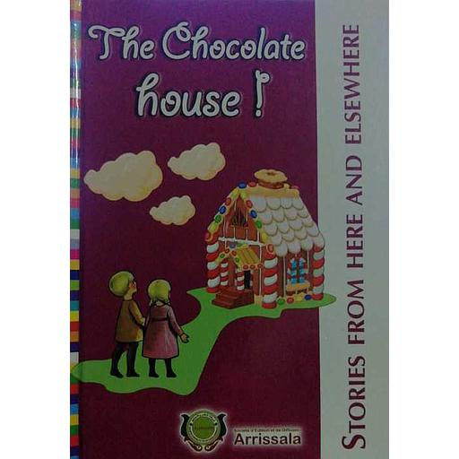 The Chocolate house !