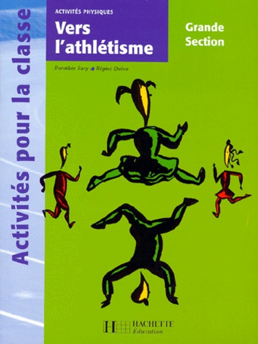 Activités physiques Grande Section. Vers l'athlétisme