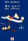 Ma part de rêves