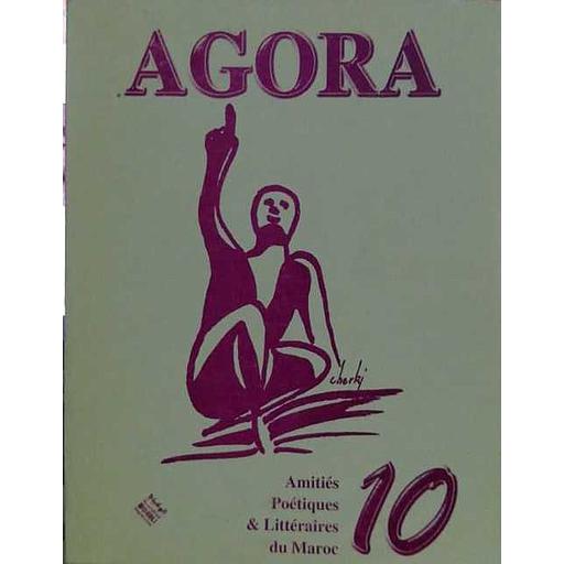 AGORA 10 : Amitiés Poétiques &amp; Littéraires du Maroc