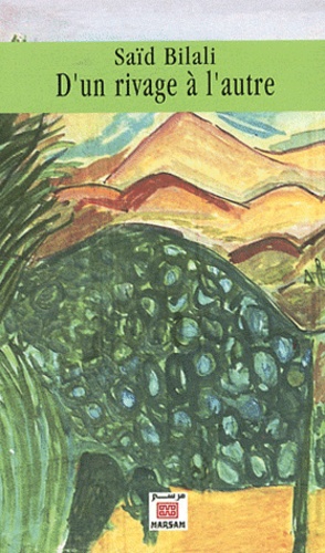 D'un rivage à l'autre