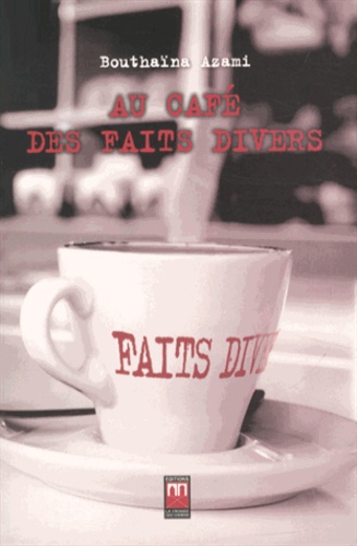 Au café des faits divers