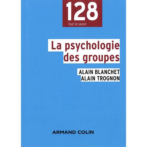 La psychologie des groupes