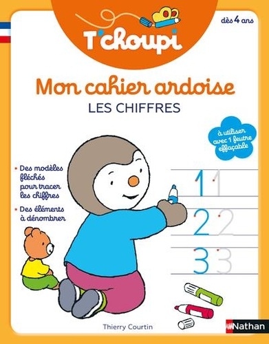 T'choupi Mon cahier ardoise Les chiffres
