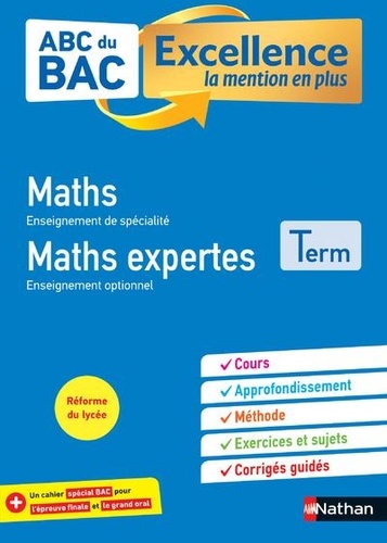 ABC du Bac Excellence - Maths &amp; Maths Expertes Tle