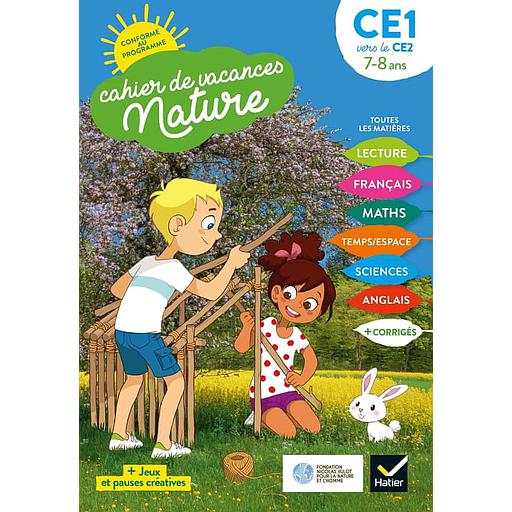 Cahier de vacances nature du CE1 au CE2  - Toutes les matières