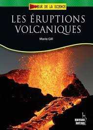 Au cœur de la science : Les éruptions volcaniques