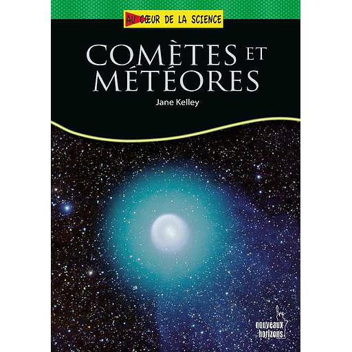Au cœur de la science : Comètes et Météores