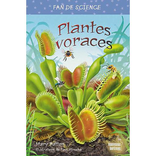 Fan de science : Plantes voraces