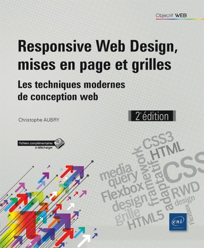 Responsive Web Design, mises en page et grilles  - Les techniques modernes de conception web