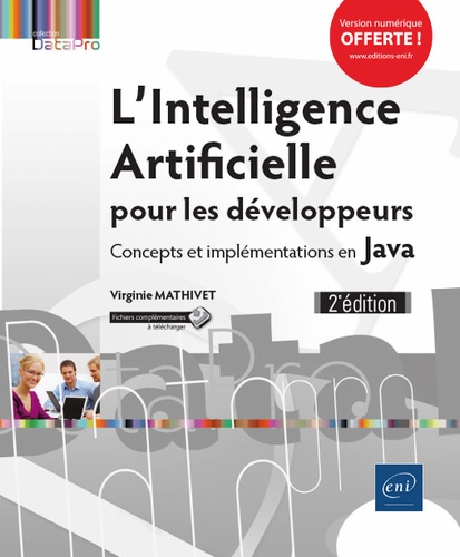 L'intelligence artificielle pour les développeurs  - Concepts et implémentations en Java