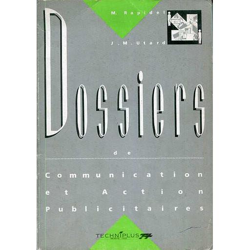Dossiers de communication et action publicitaires