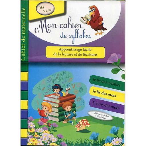 Mon Cahier de syllabes Dés 5 ans
