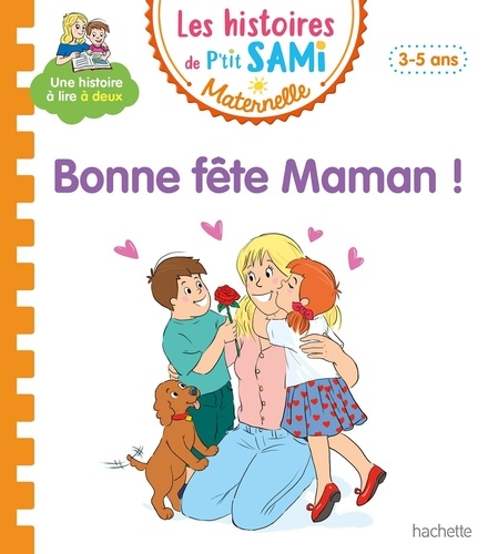 Les histoires de P'tit Sami Maternelle - Bonne fête maman !