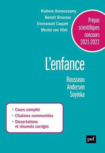 L'enfance  - Rousseau, Andersen, Soyinka. Prépas scientifiques