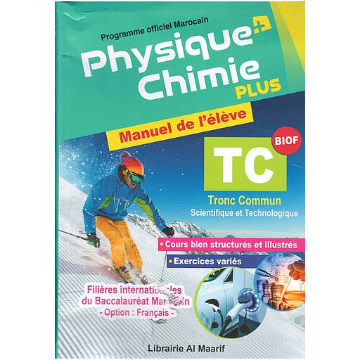 Physique-Chimie Plus Tronc Commun Biof - Manuel