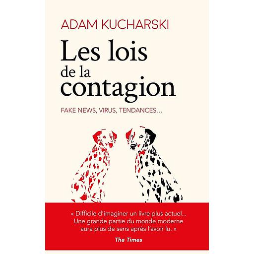Les lois de la contagion  - Fake news, virus, tendances...