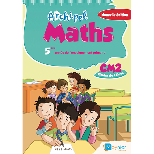 Archipel Maths CM2 - 2021