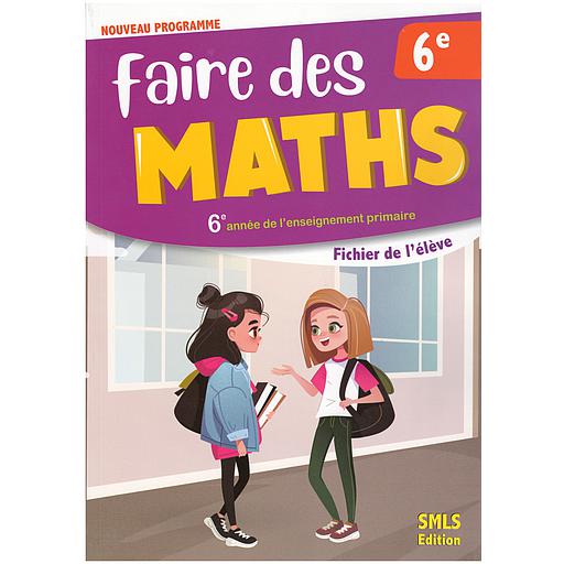 Faire des Maths 6ème - NE 2022