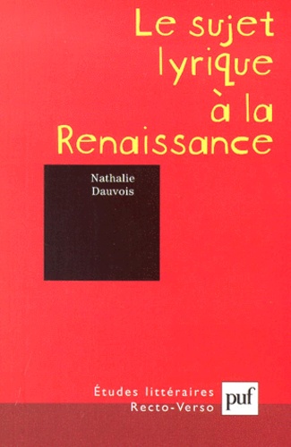 Le sujet lyrique à la Renaissance