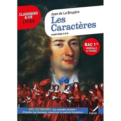Les Caractères, livres V à XI  - Classiques &amp; Cie Lycée
