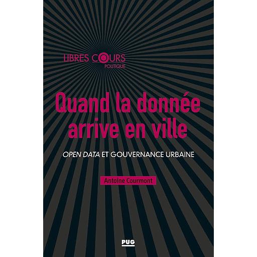 Quand la donnée arrive en ville  - Open Data et gouvernance urbaine