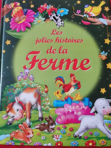 LES JOLIES HISTOIRES DE LA FERME