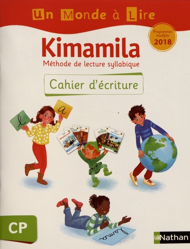 Un Monde à lire Kimamila CP - Série Blanche - Cahier d'écriture