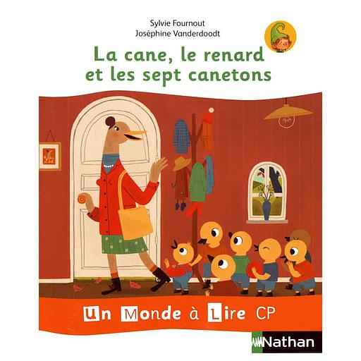 Un Monde à lire Kimamila CP - Série Blanche Album 2 : La cane, le renard et les sept canetons