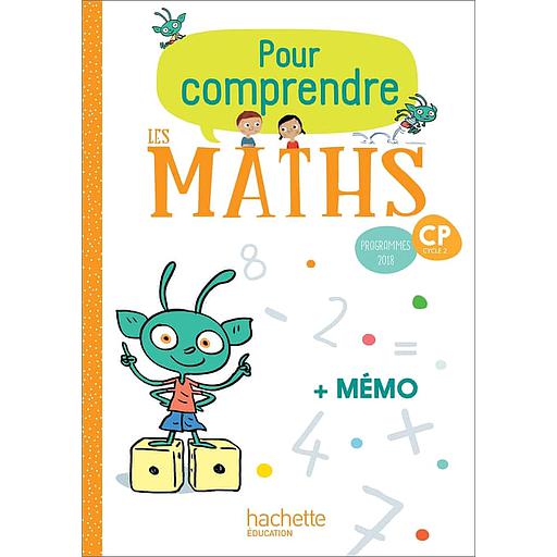 Pour Comprendre les Maths CP – Prog. Français 2019 - Fichier élève + mémo